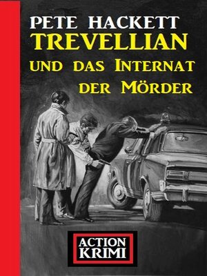 cover image of Trevellian und das Internat der Mörder